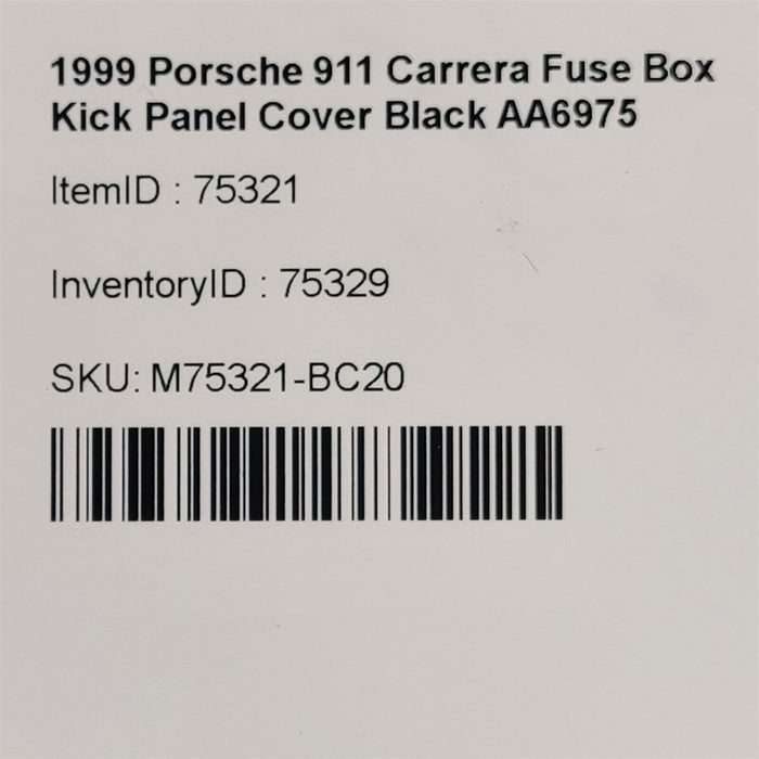 99-04 Porsche 911 Carrera Fuse Box Kick Panel Cover Black Driver AA6975