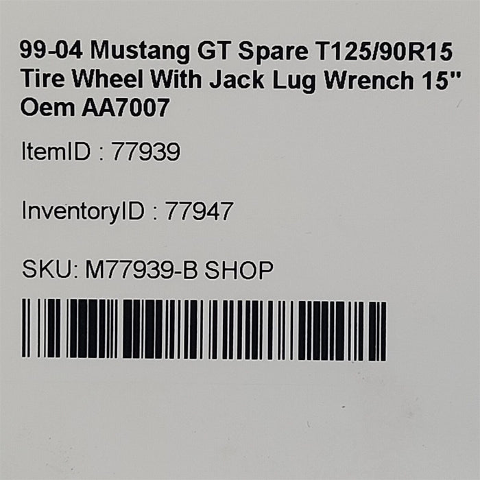 99-04 Mustang GT Spare T125/90R15 Tire Wheel With Jack Lug Wrench 15" Oem AA7007