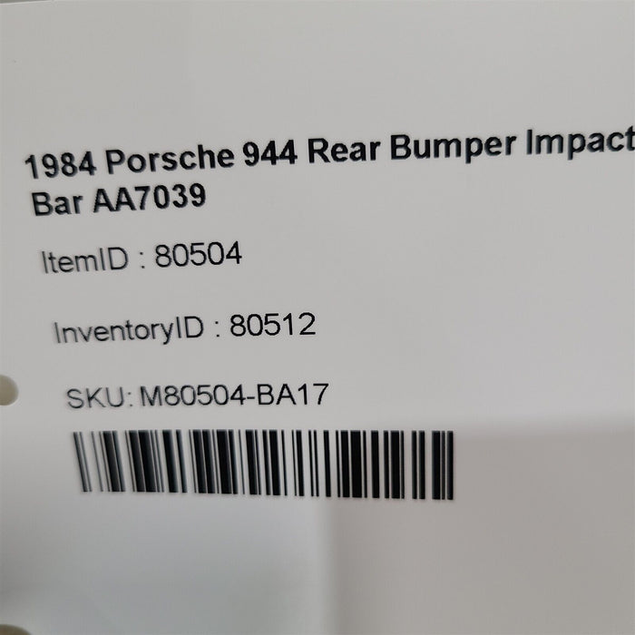 1984 Porsche 944 Rear Bumper Impact Bar AA7039 LOCAL PICK UP