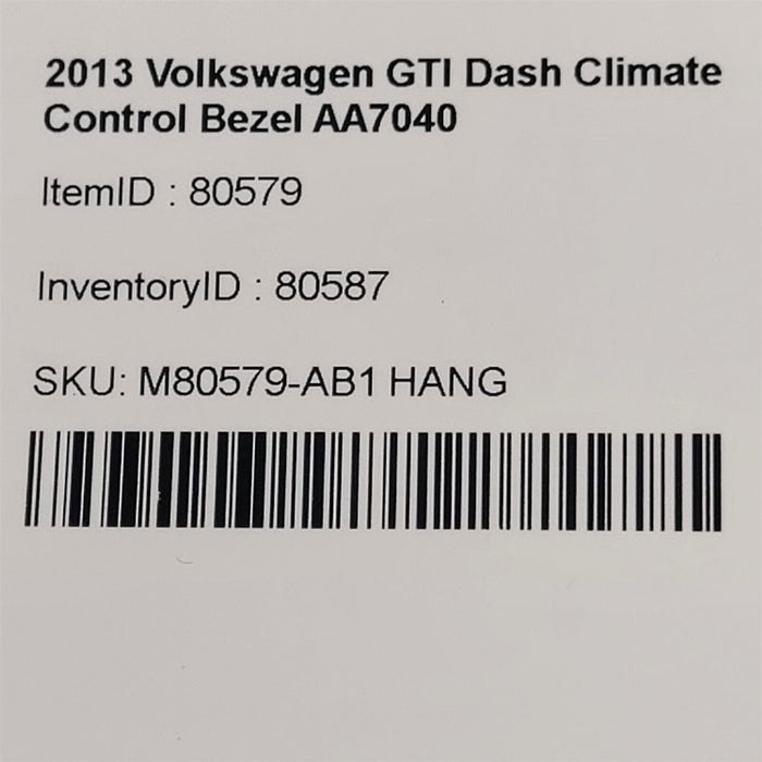 12-13 Volkswagen Golf GTI Dash Climate Control Bezel AA7040
