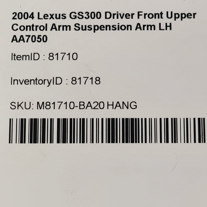 98-05 Lexus GS300 Driver Front Upper Control Arm Suspension Arm LH AA7050