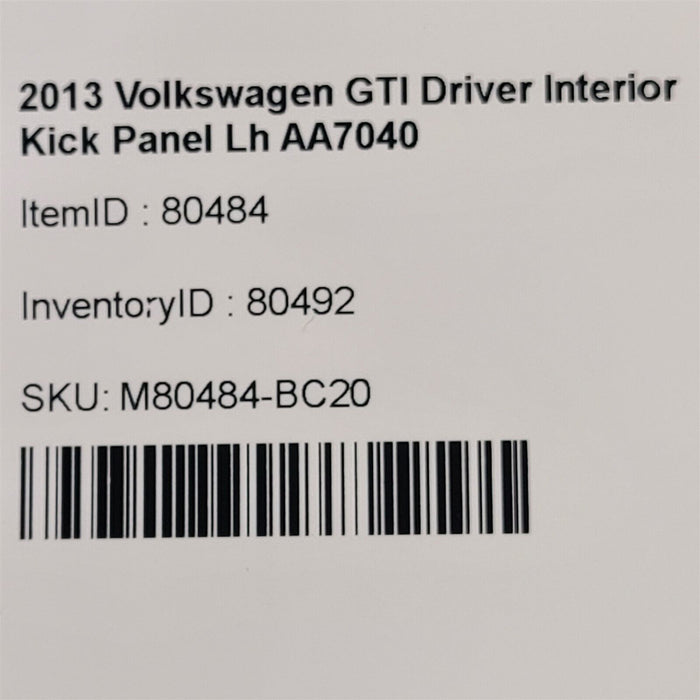 10-14 Volkswagen GTI Driver Interior Kick Panel Lh AA7040