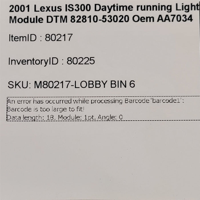 01-05 Lexus IS300 Daytime running Light Module DTM 82810-53020 Oem AA7034