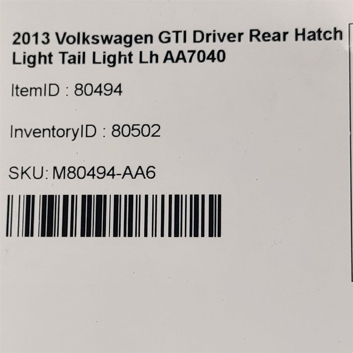 10-14 Volkswagen GTI Driver Rear Hatch Light Tail Light Lh AA7040