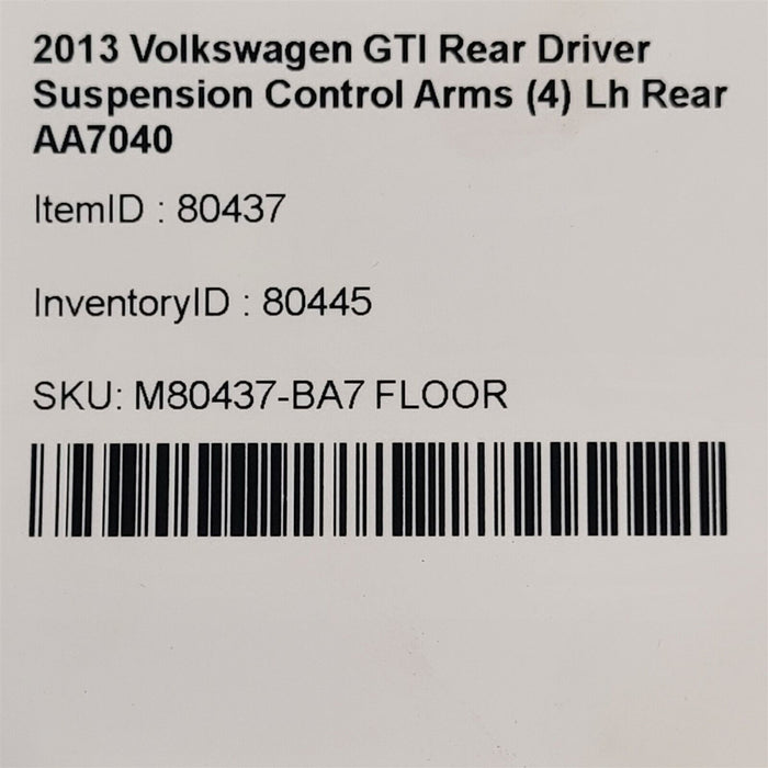12-13 Volkswagen GTI Golf Rear Driver Suspension Control Arms (4) Lh Rear AA7040