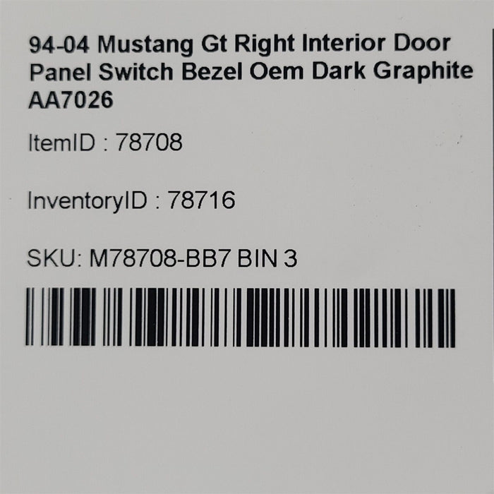 94-04 Mustang Interior Door Panel Switch Bezel Oem Graphite Passenger AA7026