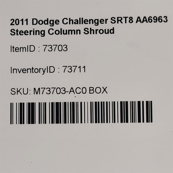 2011 Dodge Challenger SRT8 Steering Column Shroud AA6963