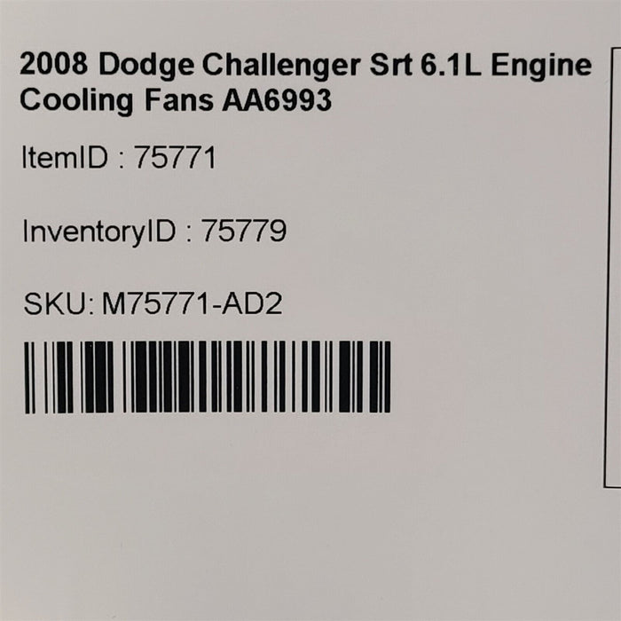08-10 Dodge Challenger Srt 6.1L Engine Cooling Fans Aa6993 *See Note*