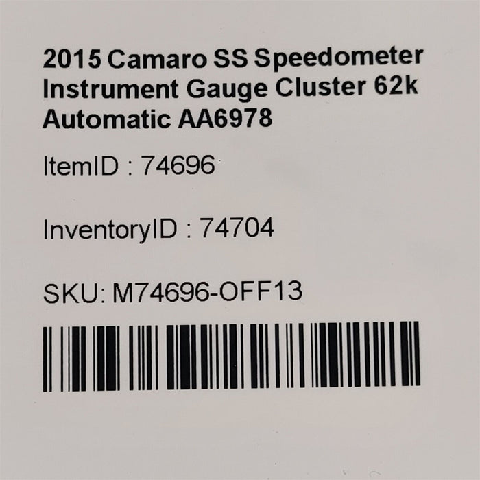 14-15 Camaro SS Speedometer Instrument Gauge Cluster 62k Automatic AA6978