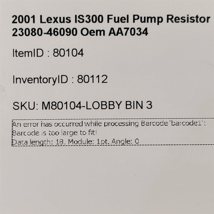 01-05 Lexus IS300 Fuel Pump Resistor 23080-46090 Oem AA7034
