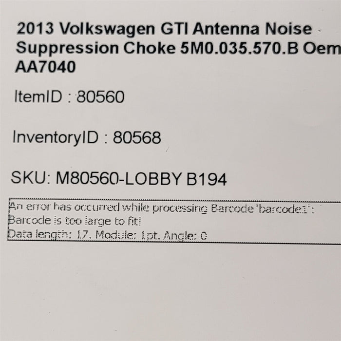 10-13 Volkswagen GTI Antenna Noise Suppression Choke 5M0035570B Oem AA7040