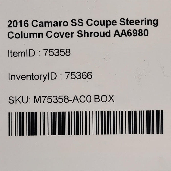 2016 Camaro SS Coupe Steering Column Cover Shroud AA6980