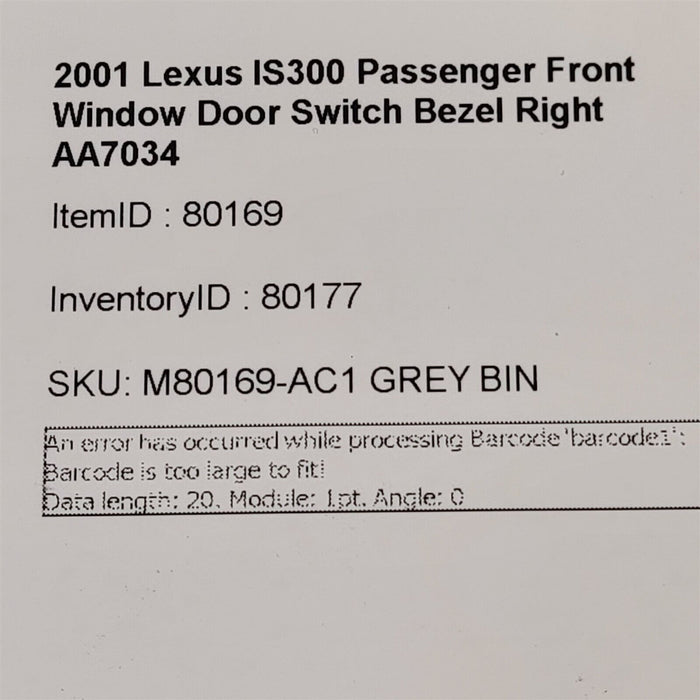 01-05 Lexus IS300 Passenger Front Window Door Switch Bezel Right AA7034
