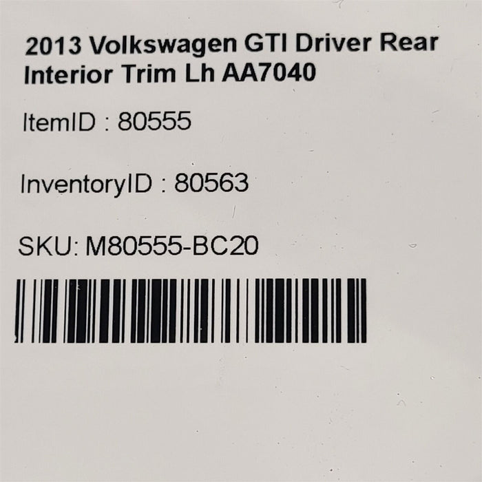 10-14 Volkswagen GTI Driver Rear Interior Trim Lh AA7040