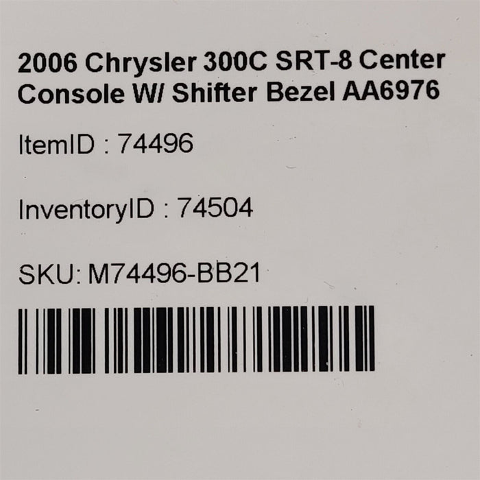 2006 Chrysler 300C SRT-8 Center Console W/ Shifter Bezel AA6976
