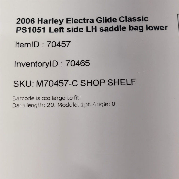 2006 Harley Electra Glide Classic Left Saddle Bag Lower Box PS1051