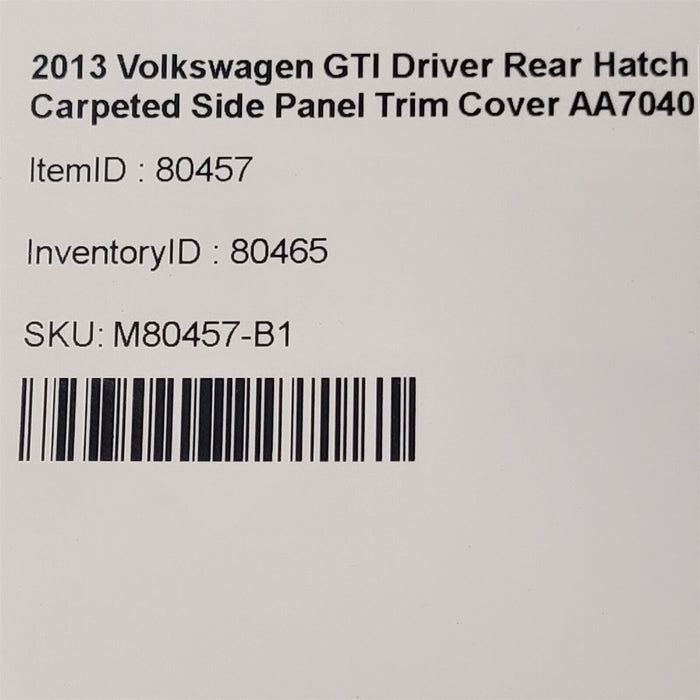 10-14 Volkswagen GTI Golf Driver Rear Hatch Side Panel Trim Cover AA7040