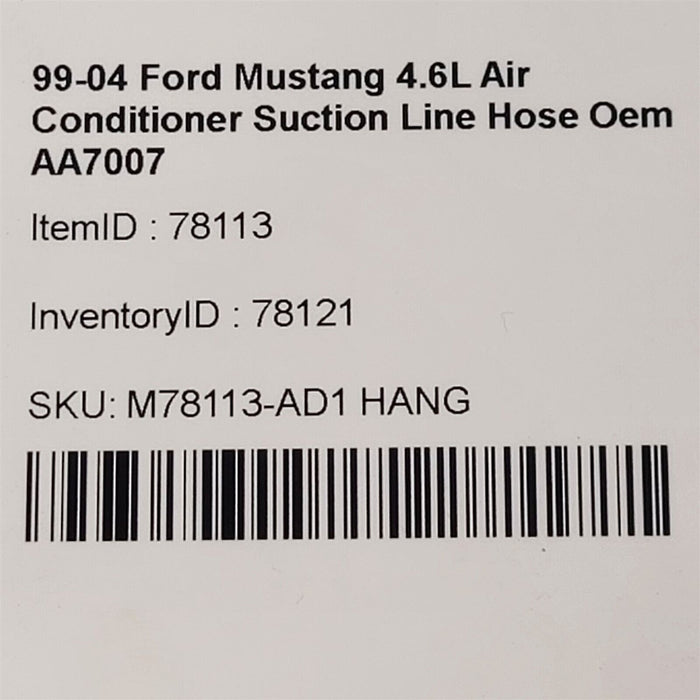 99-04 Ford Mustang 4.6L Air Conditioner Suction Line Hose Oem AA7007