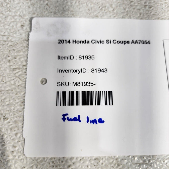 14-15 Honda Civic Si Coupe Fuel Supply Line AA7054