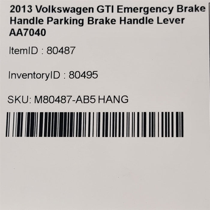 10-14 Volkswagen GTI Emergency Brake Handle Parking Brake Handle Lever AA7040