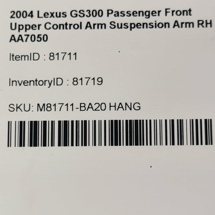 98-05 Lexus GS300 Passenger Front Upper Control Arm Suspension Arm RH AA7050