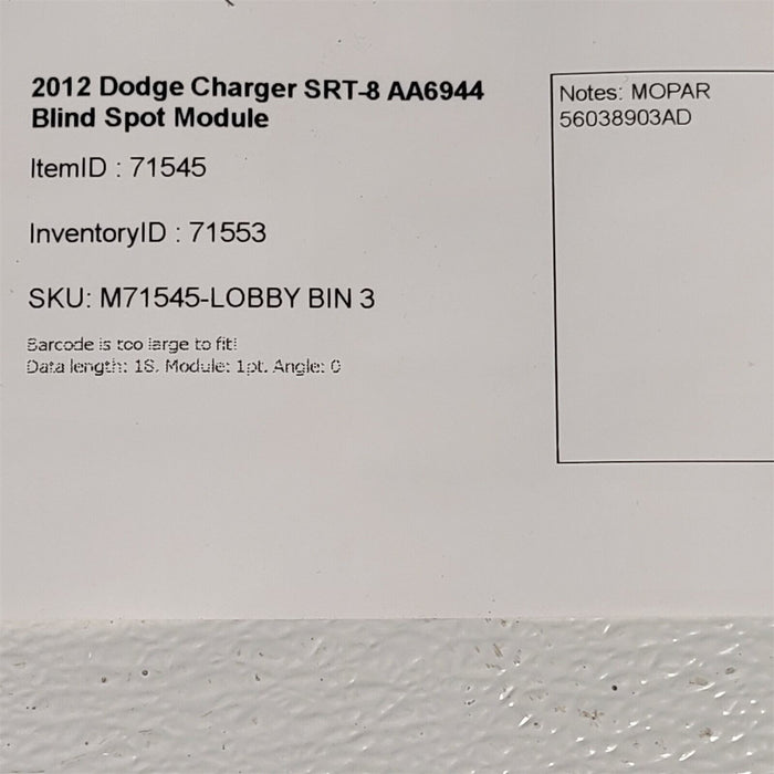 2012 Dodge Charger SRT-8 Blind Spot Module Detection 56038903AD AA6944