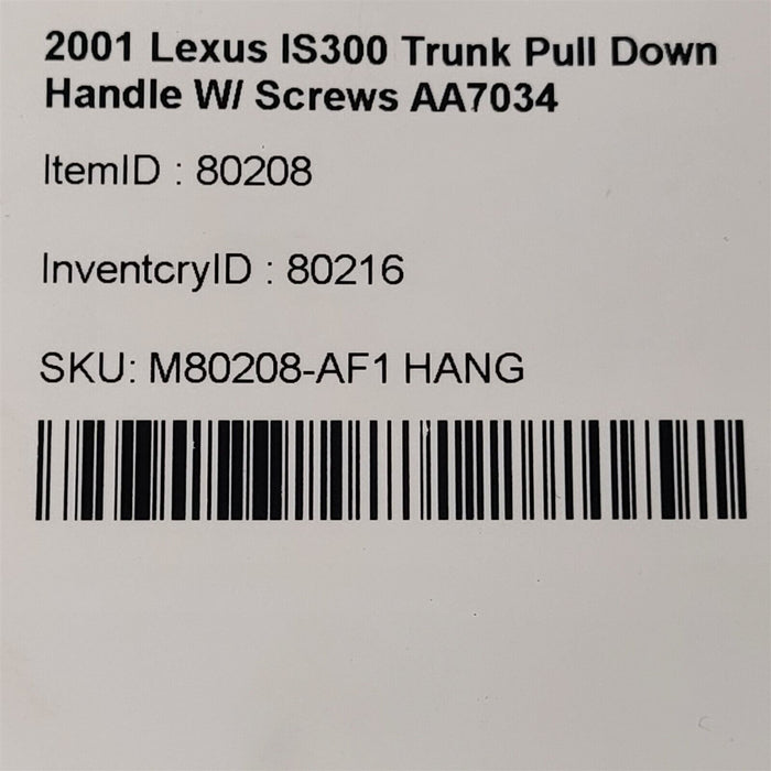 01-05 Lexus IS300 Trunk Pull Down Handle W/ Screws AA7034