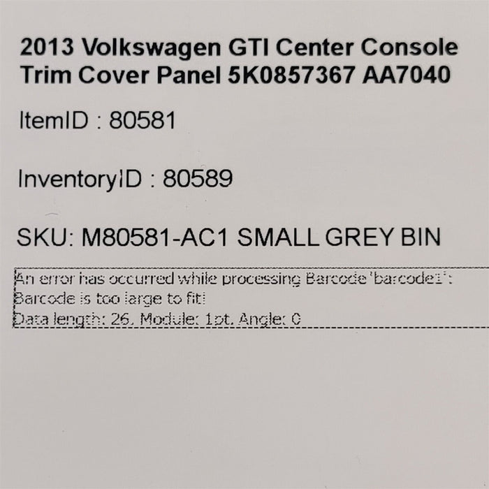 10-14 Volkswagen Golf GTI Center Console Trim Cover Panel 5K0857367 AA7040