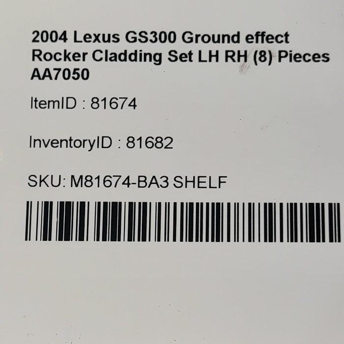 01-04 Lexus GS300 Ground effect Rocker Cladding Set LH RH (8) Pieces AA7050