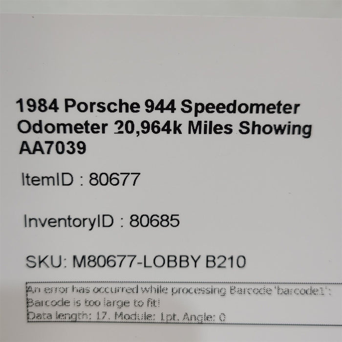 1984 Porsche 944 Speedometer Odometer 20,964k Miles Showing AA7039