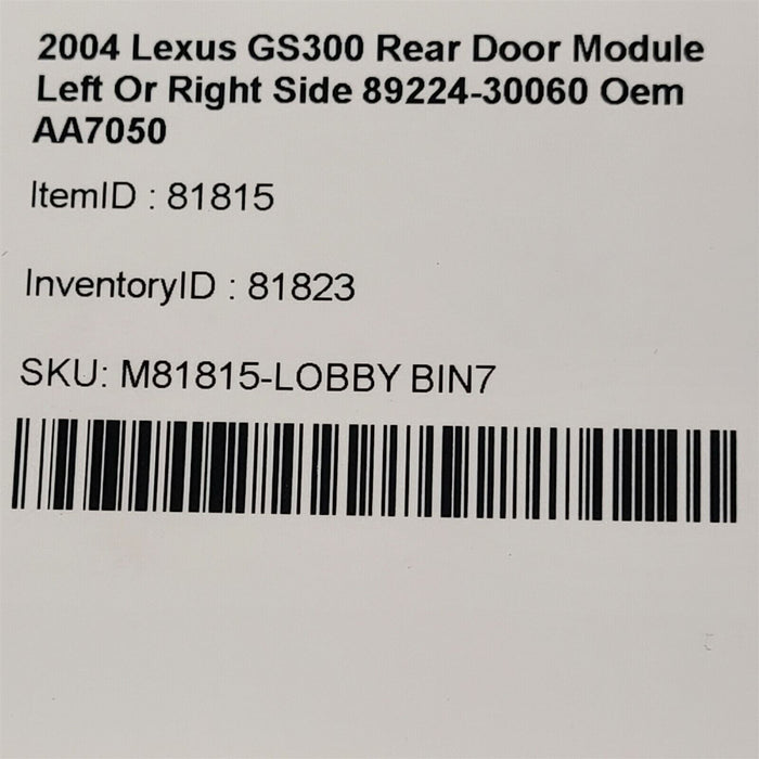 98-05 Lexus GS300 Rear Door Module Left Or Right Side 89224-30060 Oem AA7050