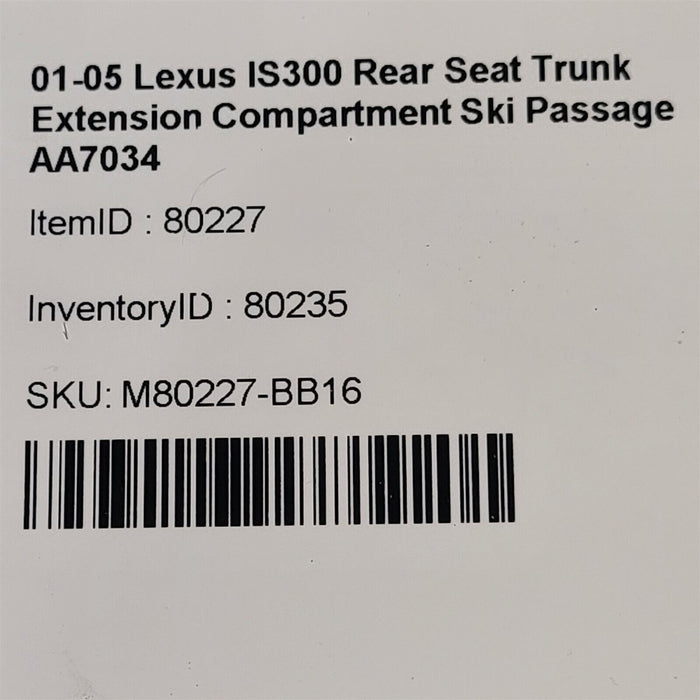 01-05 Lexus IS300 Rear Seat Trunk Extension Compartment Ski Passage AA7034