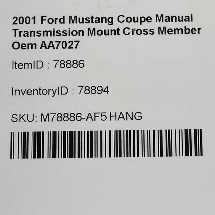 2001 Ford Mustang Coupe Manual Transmission Mount Cross Member Oem AA7027