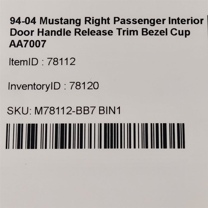 94-04 Mustang Right Passenger Interior Door Handle Release Trim Bezel Cup AA7007